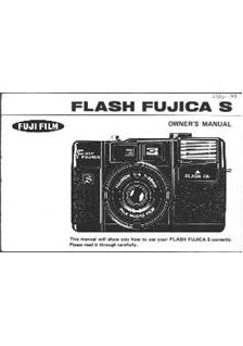 Fujifilm Flash Fujica S manual. Camera Instructions.